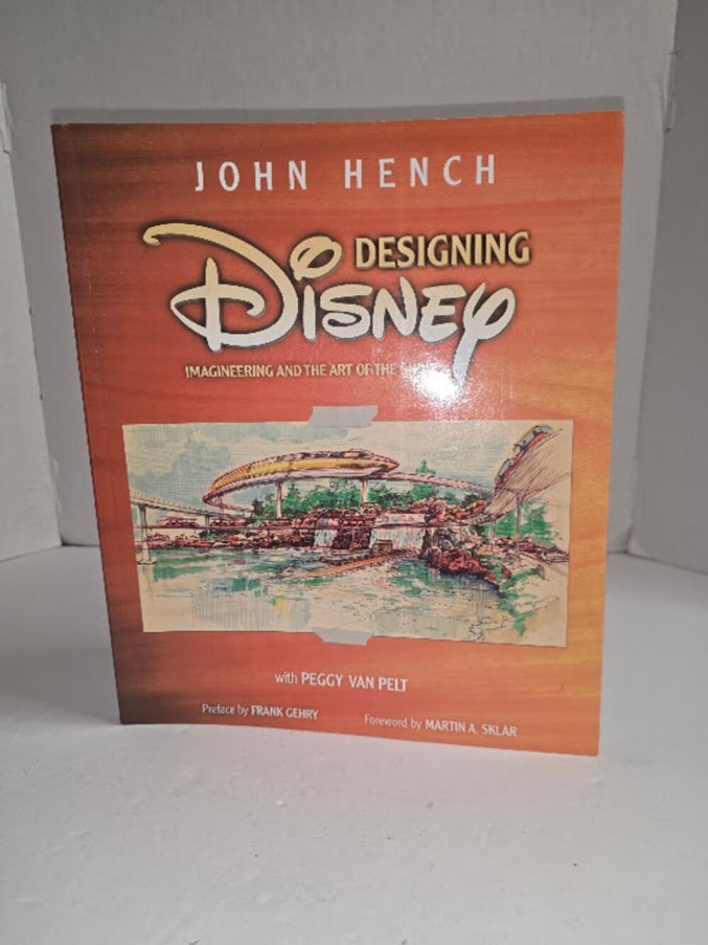 Designing Disney: Imagineering & The Art of the Show John Hench Very Good 1st Ed